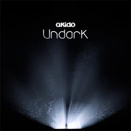 Critique: aKido «Undark»