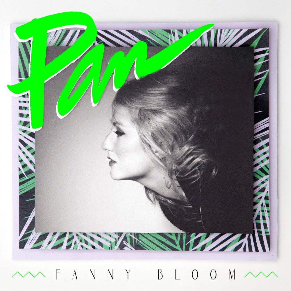 Critique : Fanny Bloom – « Pan »