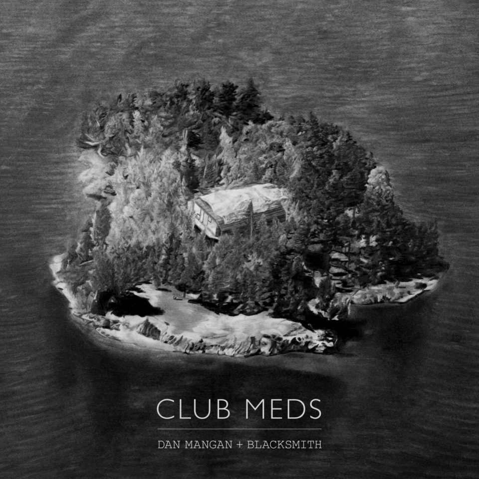 [ALBUM] Dan Mangan + Blacksmith – « Club Meds »