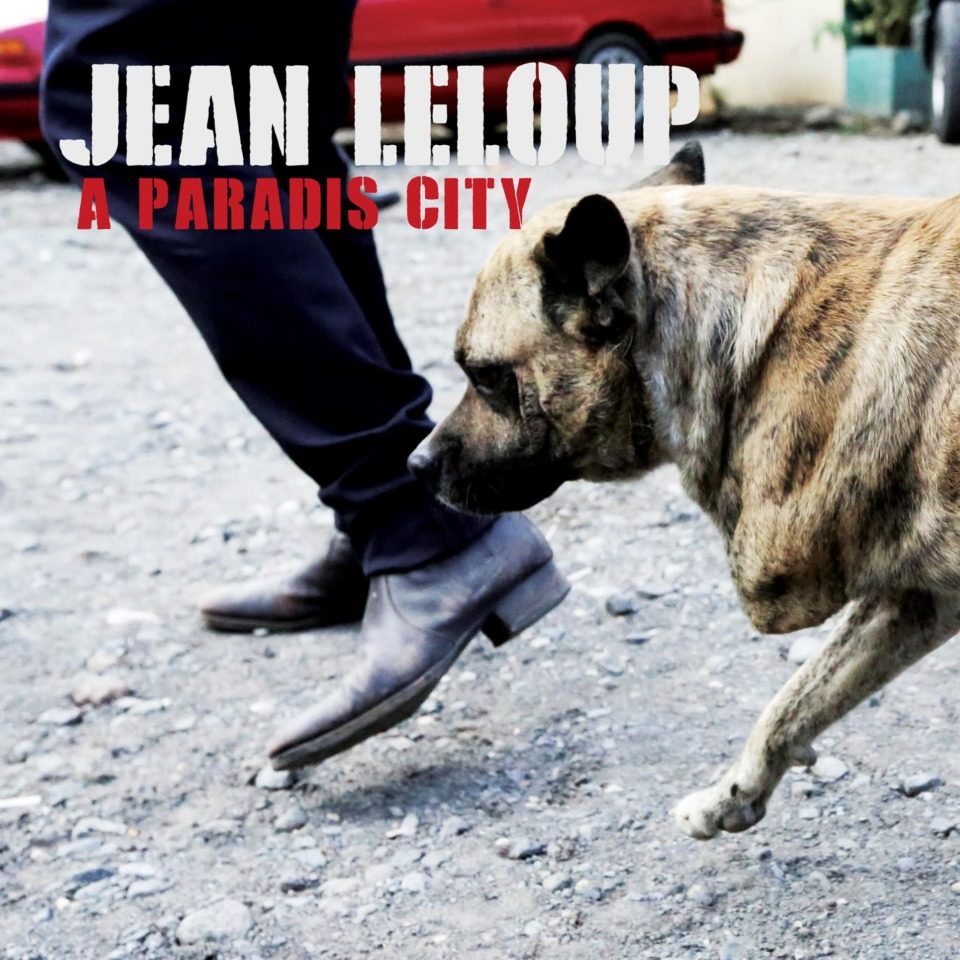 [ALBUM] Jean Leloup – « À Paradis City »
