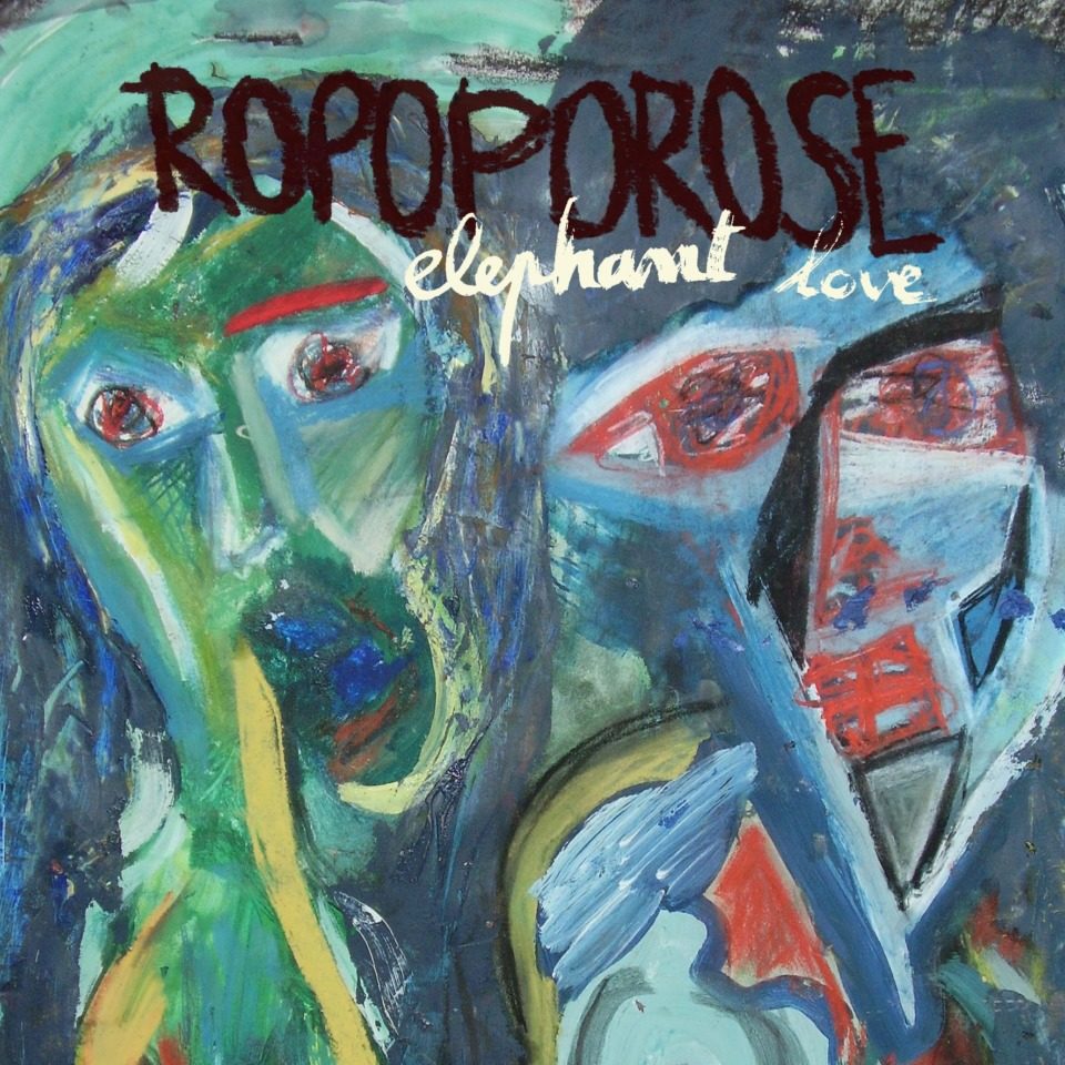 [ALBUM] Ropoporose – «Elephant love»