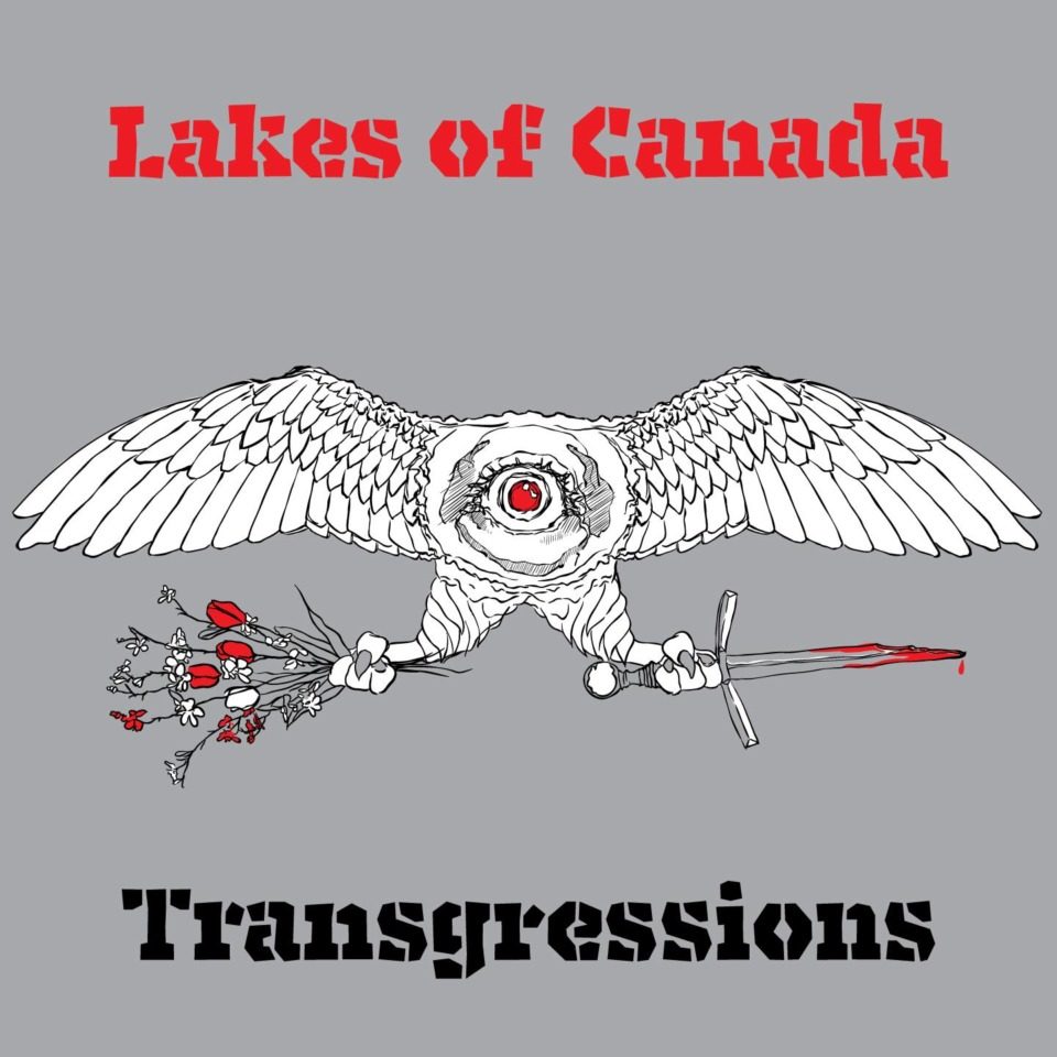 [ALBUM] Lakes of Canada – « Transgressions »