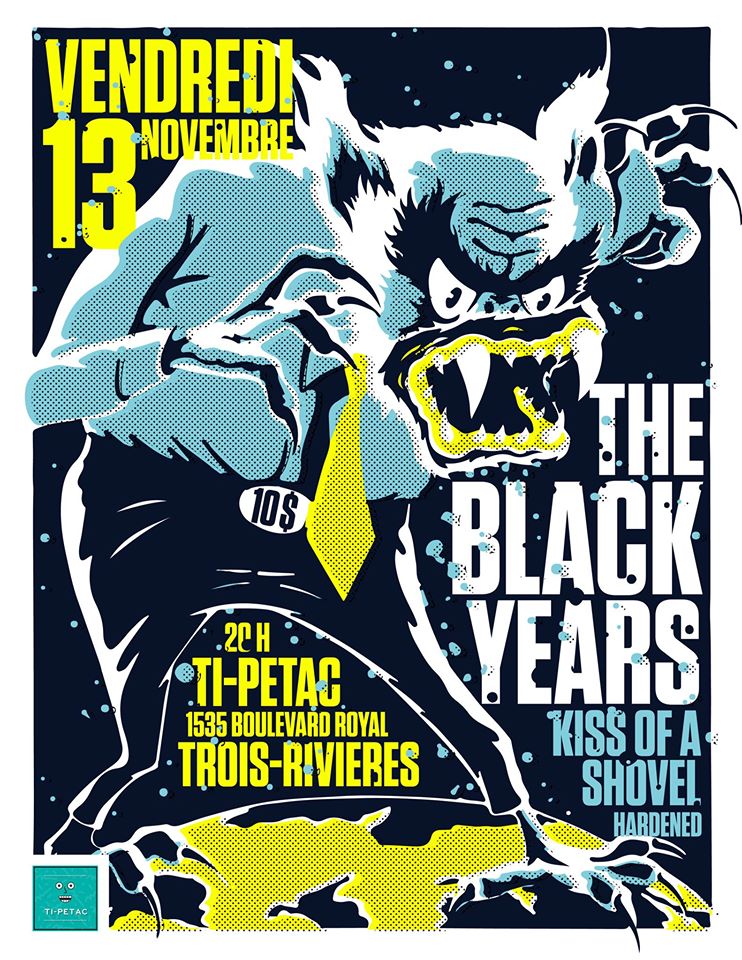 [SPECTACLE] The Black Years un vendredi 13 au Ti-Petac de Trois-Rivières