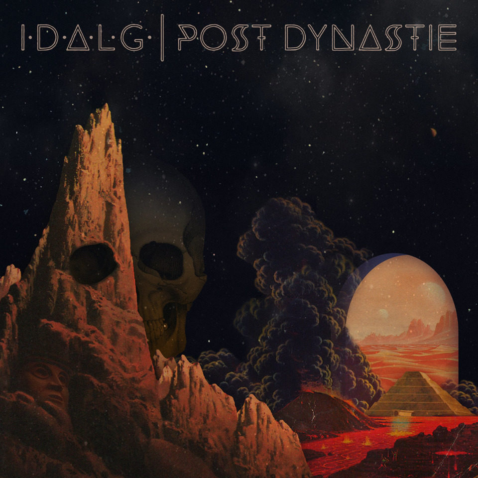 [ALBUM] IDALG – « Post-Dynastie »
