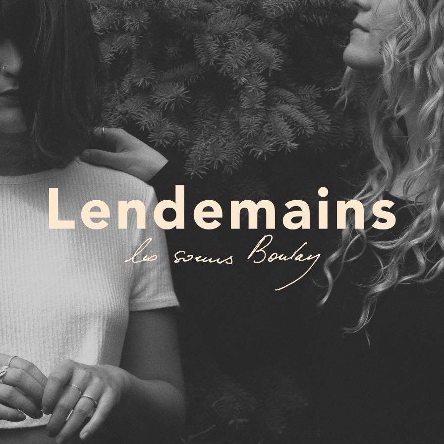 [Album] Les Soeurs Boulay – « Lendemains »
