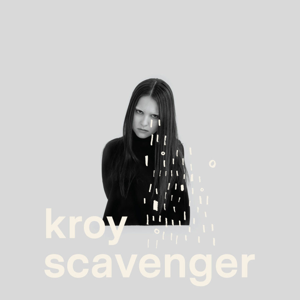 [ALBUM] KROY – « Scavenger »