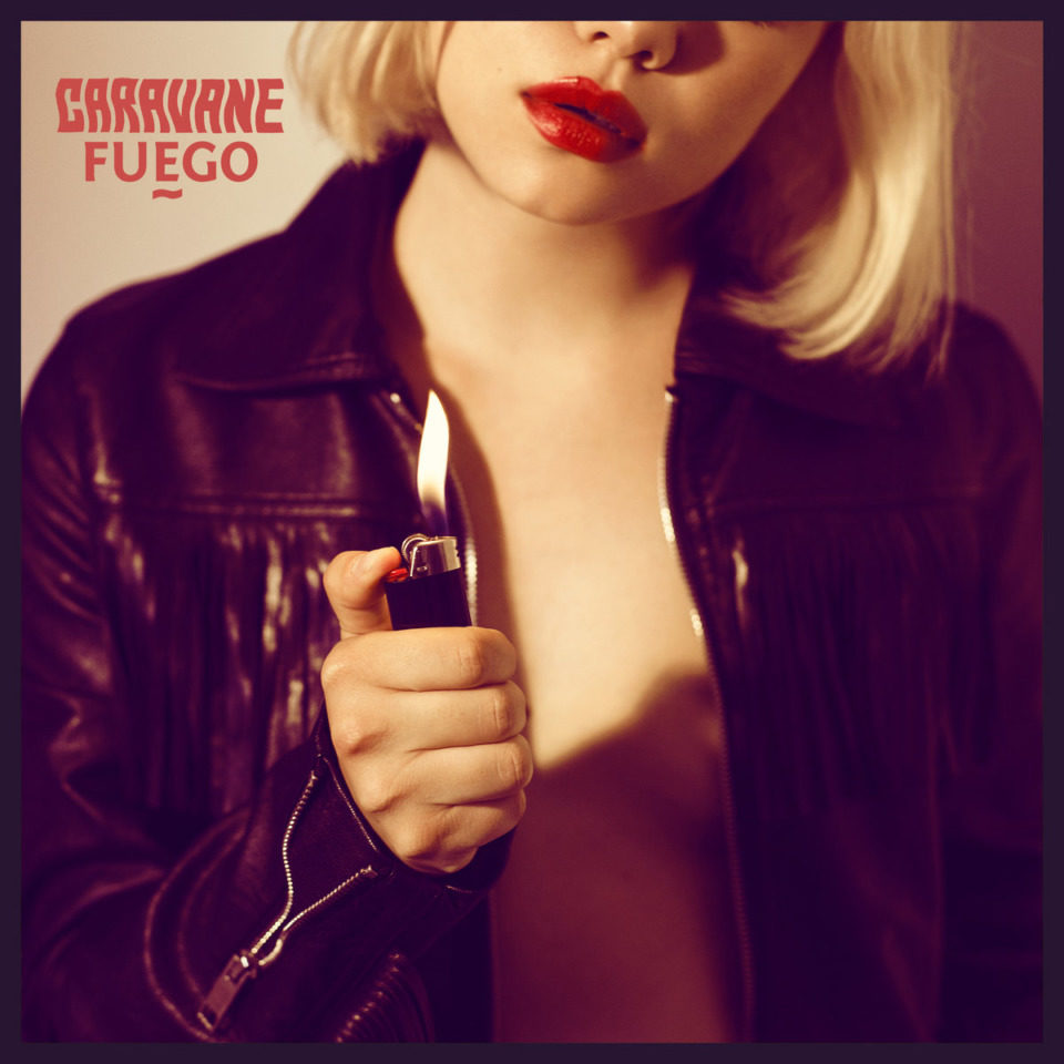 [ALBUM] Caravane – Fuego