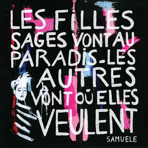 [ALBUM] Samuele – «Les filles sages vont au paradis, les autres vont où elles veulent»